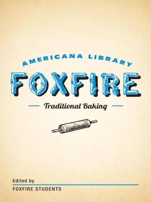 Title details for Traditional Baking by Foxfire Fund, Inc. - Available